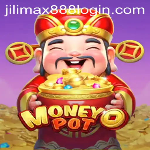 Discovering MoneyPot: The Ultimate Gaming Experience with Jilimax888