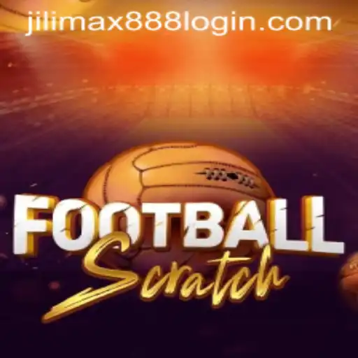 Discover the Exciting World of FootballScratch and Explore jilimax888