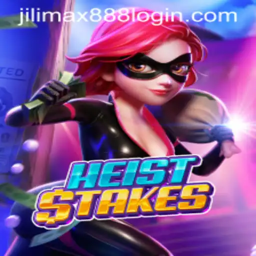 Unveiling HeistStakes: An Exciting Adventure in the World of Jilimax888