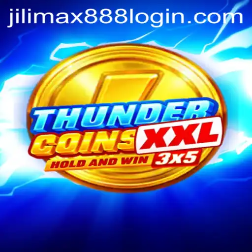 ThunderCoinsXxl: Dive Into the World of Gaming Brilliance with Jilimax888